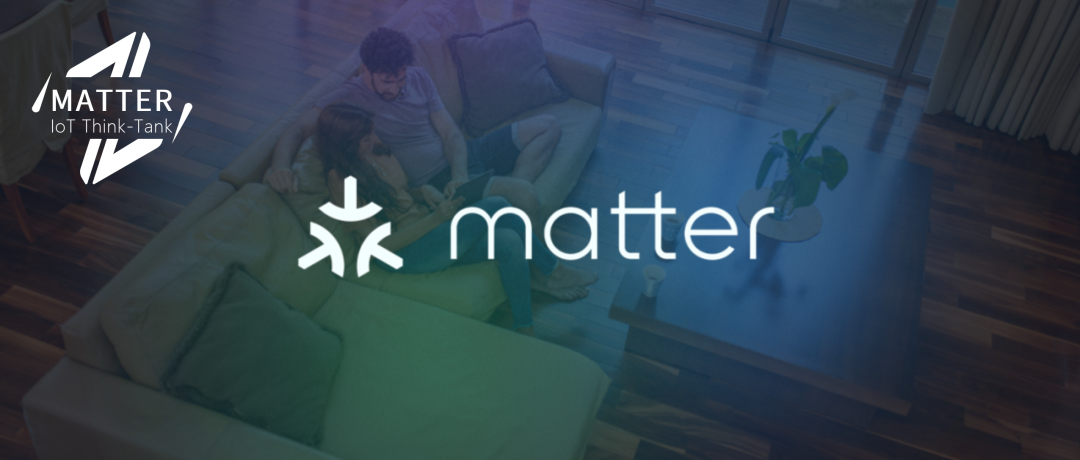 正式发布近半年，Matter1.0落地有哪些新进展？