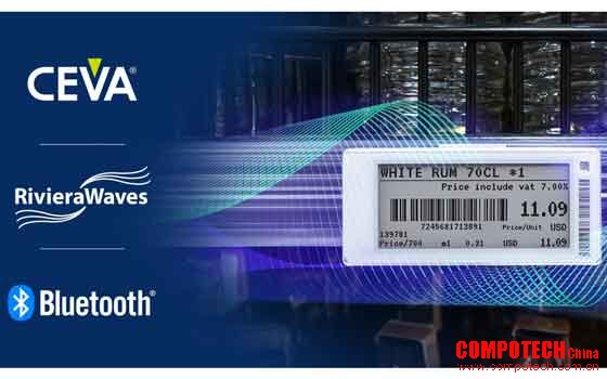 CEVA Bluetooth® 5.4 IP获得蓝牙技术联盟 (SIG) 认证 包含新功能以满足快速增长的电子货架标签 (ESL) 市场需求