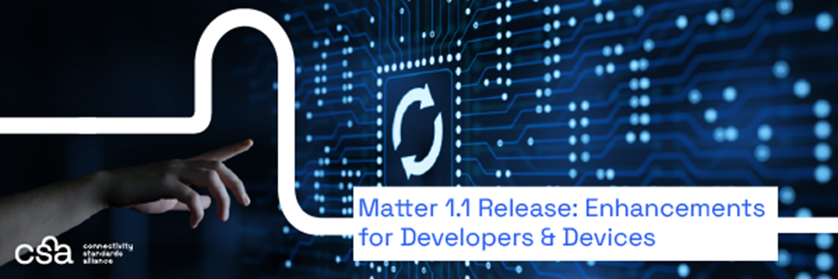 Matter 1.1 发布——助益产品和开发者