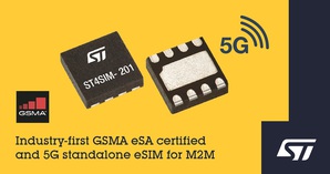 ST新款5G M2M嵌入式SIM卡通过最新产业标准认证