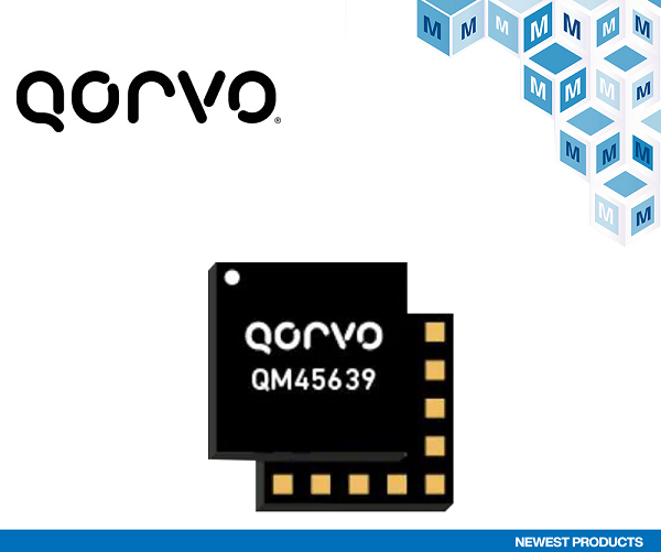 泽电子开售支持智能家居和便携式消费设备的 Qorvo QM45639 Wi-Fi 7前端模块