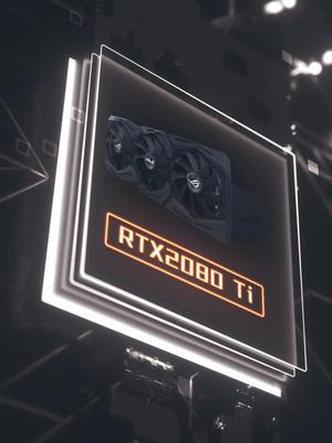 真正的追光者RTX 2080Ti 游戏 显卡